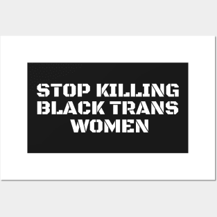 Stop killing black trans women Posters and Art